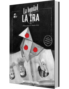 LA BONDAD Y LA IRA (últimas...