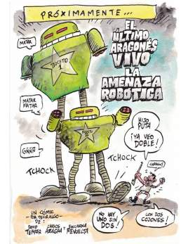 El último aragonés vivo. La amenaza robótica